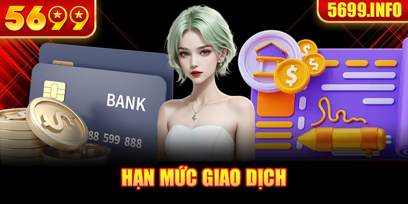 Hạn mức giao dịch