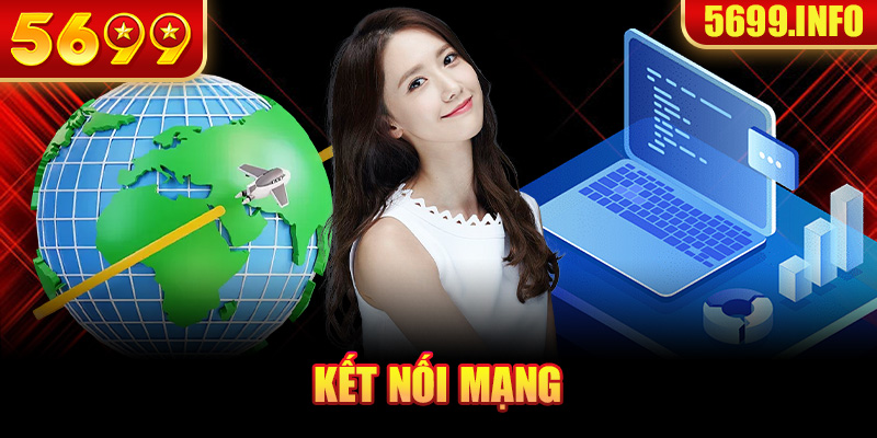 Kết nối mạng