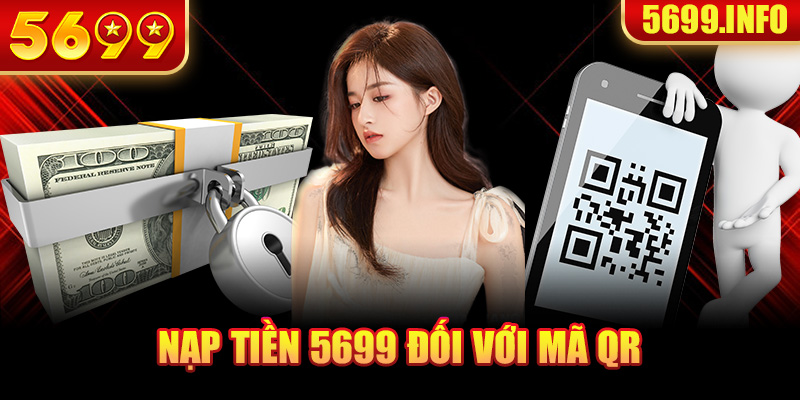 Thao tác nạp nhanh chóng qua mã QR