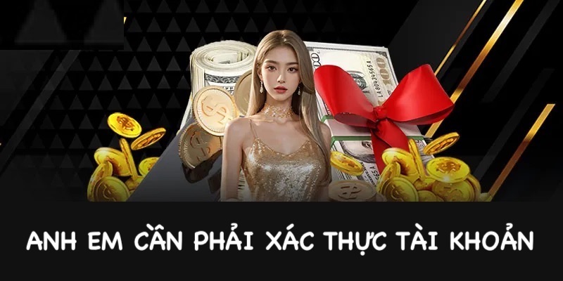 Cần xác thực tài khoản 5699