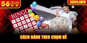 Cách đánh theo chạm đề