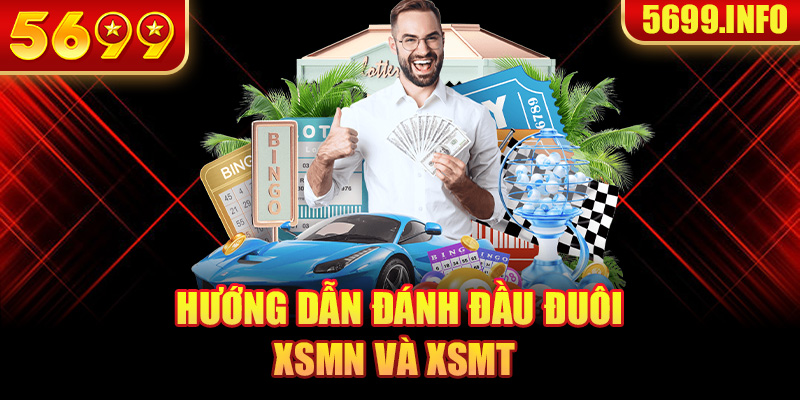 Hướng dẫn đánh đầu đuôi XSMB