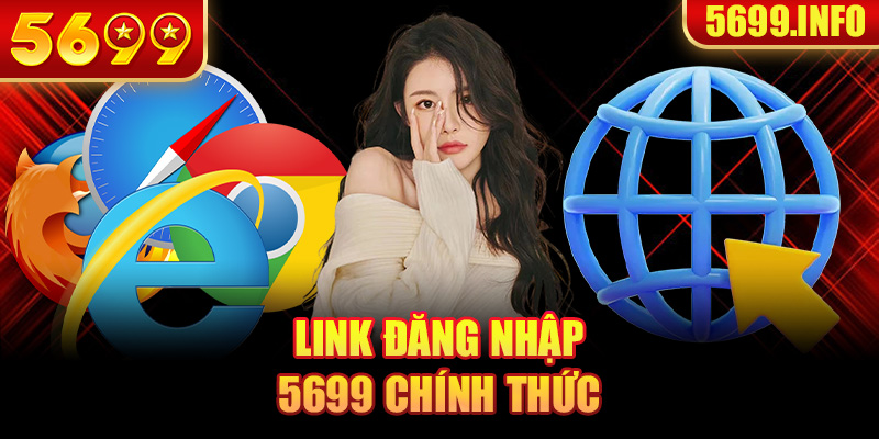 Đường dẫn vào 5699 chính thức