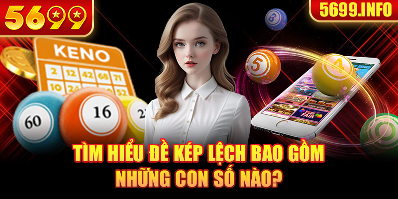 Tìm hiểu đề kép lệch